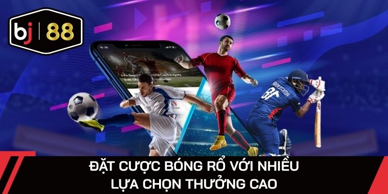 Đặt cược bóng rổ với nhiều lựa chọn thưởng cao
