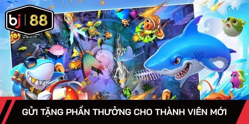 Gửi tặng phần thưởng cho thành viên mới